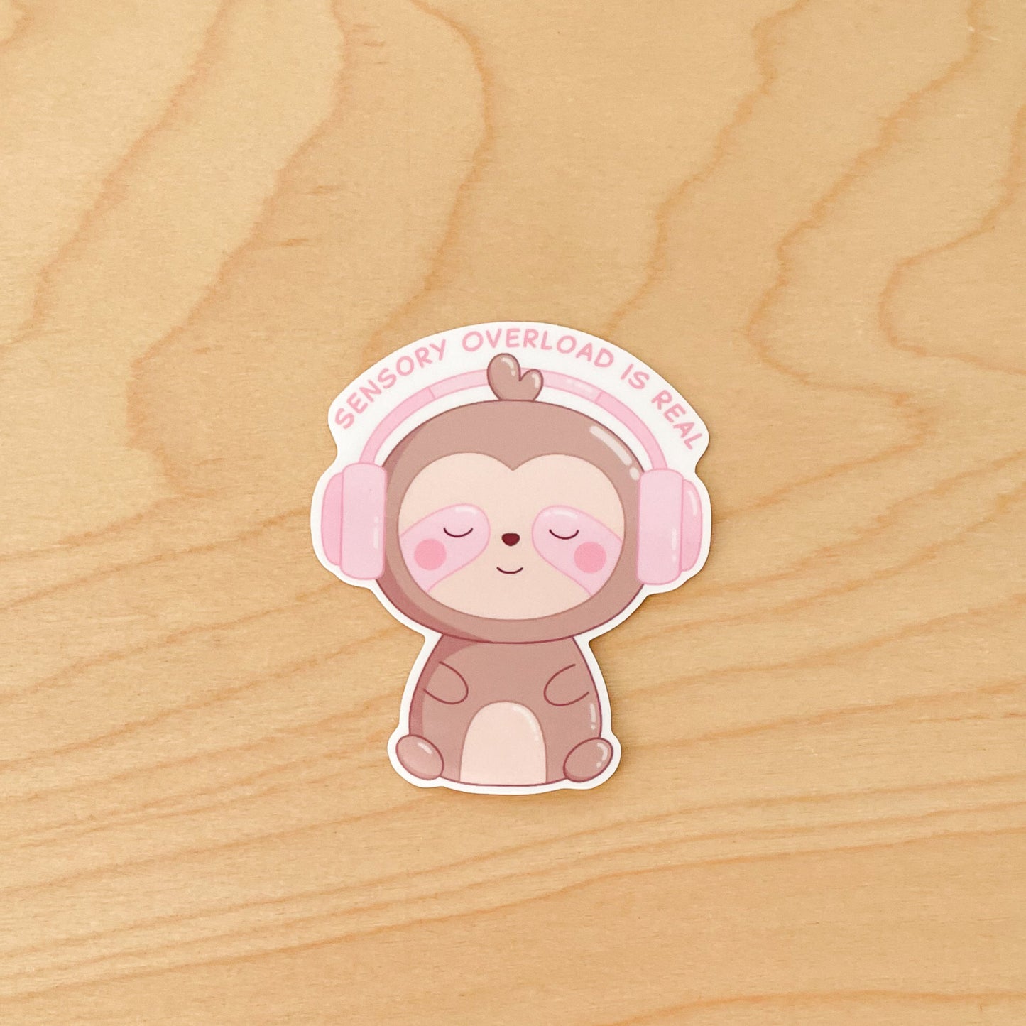Sensory Overload is Real Sloth Sticker