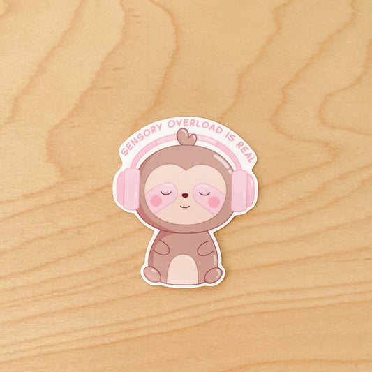 Sensory Overload is Real Sloth Sticker
